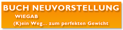 Buch kaufen - Neuvorstellung - Wiegab-Dickmann - (K)ein Weg zum abnehmen.